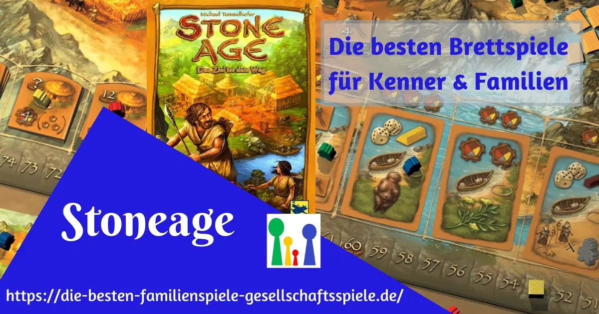 Stoneage - Die besten Brettspiele für Kenner & Familien