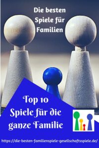 Top 10 aktuelle Spiele für die ganze Familie (1)