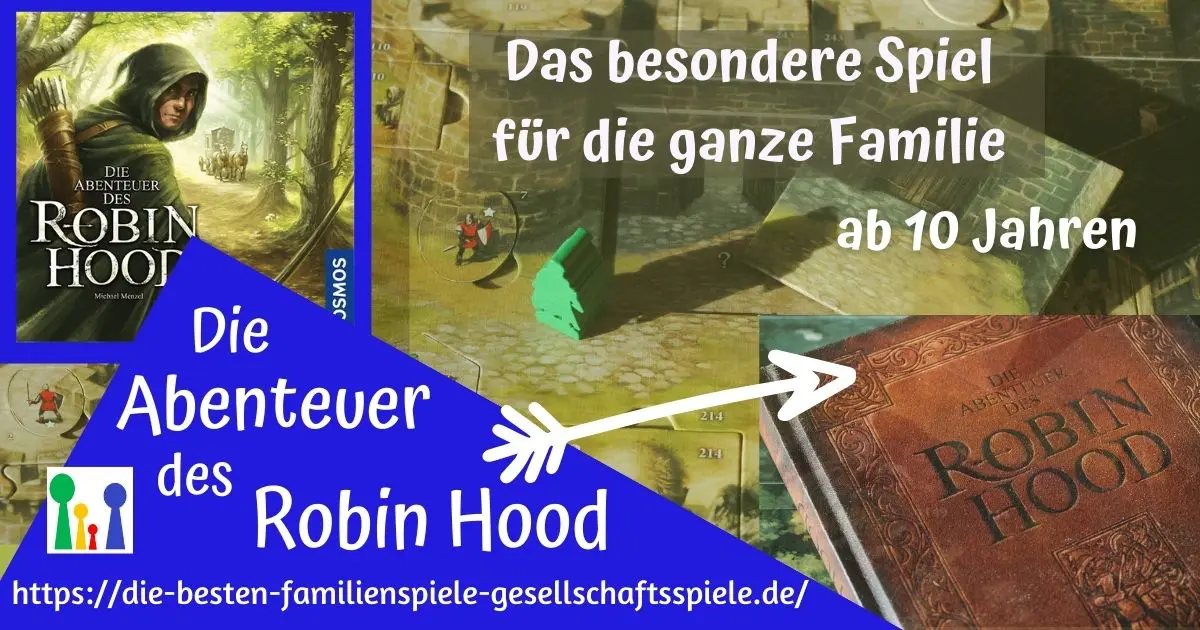 Die Abenteuer des Robin Hood - Das Abenteuer-Brettspiel für die Familie ab 10 Jahren